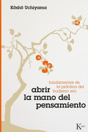 Abrir la mano del pensamiento