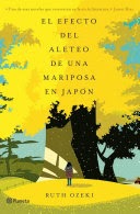 El efecto del aleteo de una mariposa en Japón (Bestseller)
